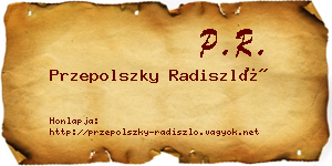Przepolszky Radiszló névjegykártya